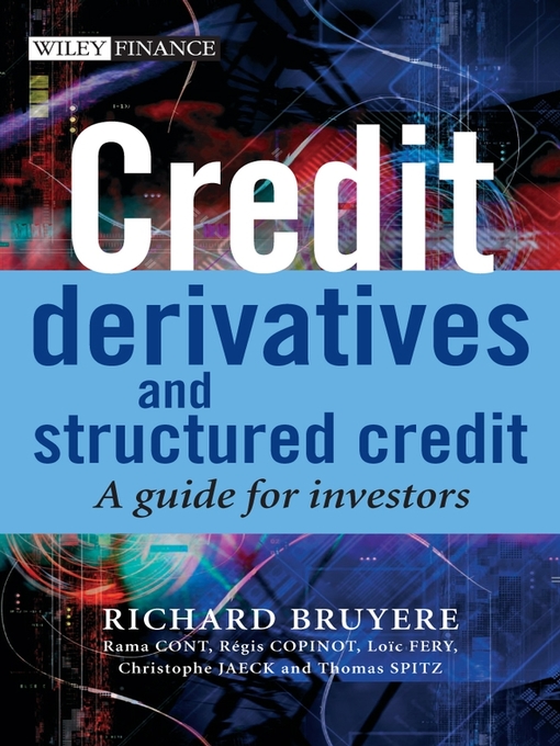 Title details for Credit Derivatives and Structured Credit by Richard Bruyere - Available